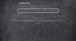 Desktop Screenshot of equalground.org